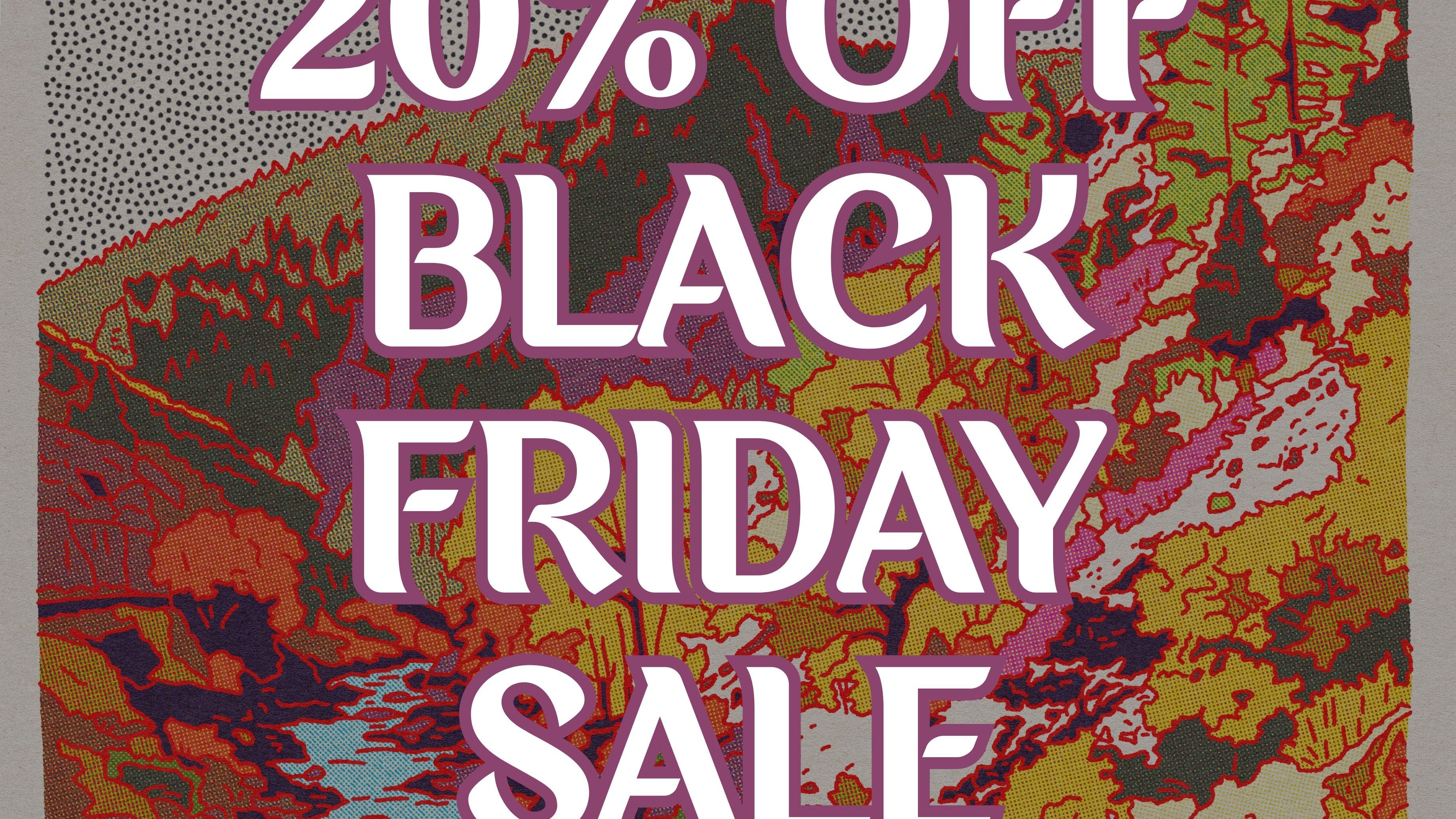 Black Friday at Long Lost Studio