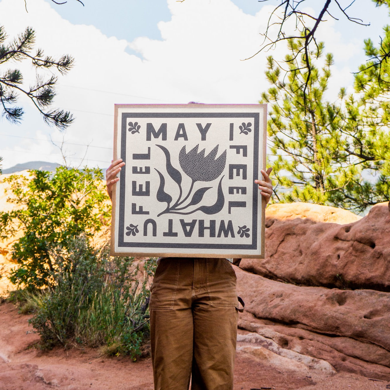 May I Feel Art Print