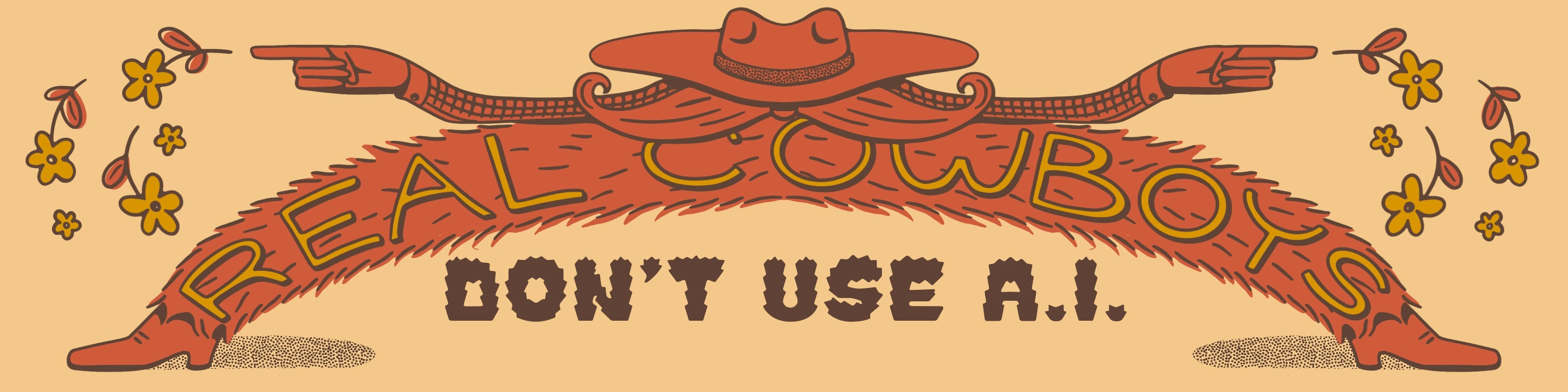 Real Cowboys Don't Use A.I. Bumper Sticker (Giant)