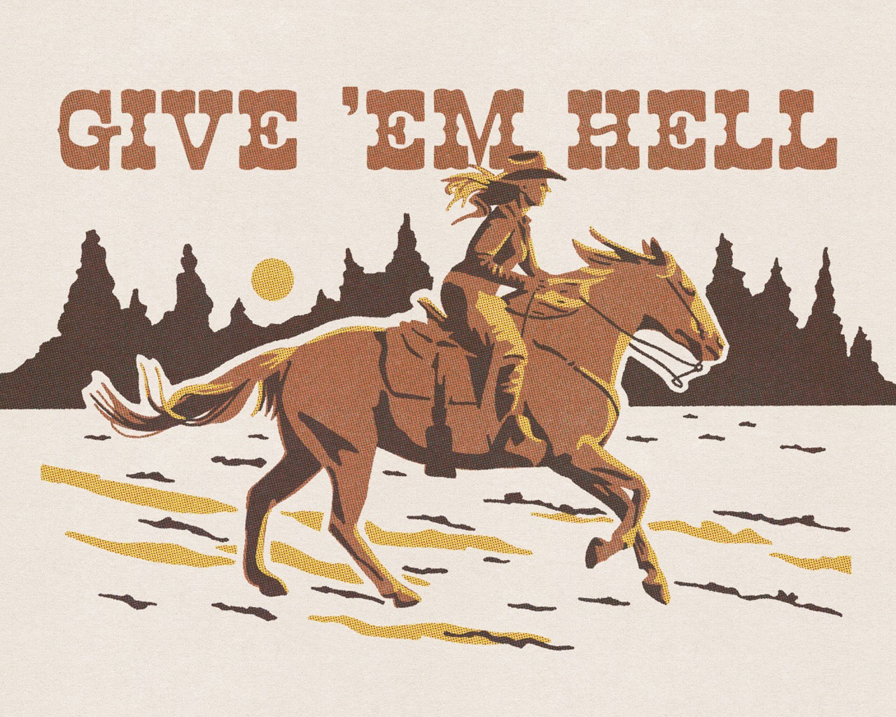Give 'Em Hell Art Print